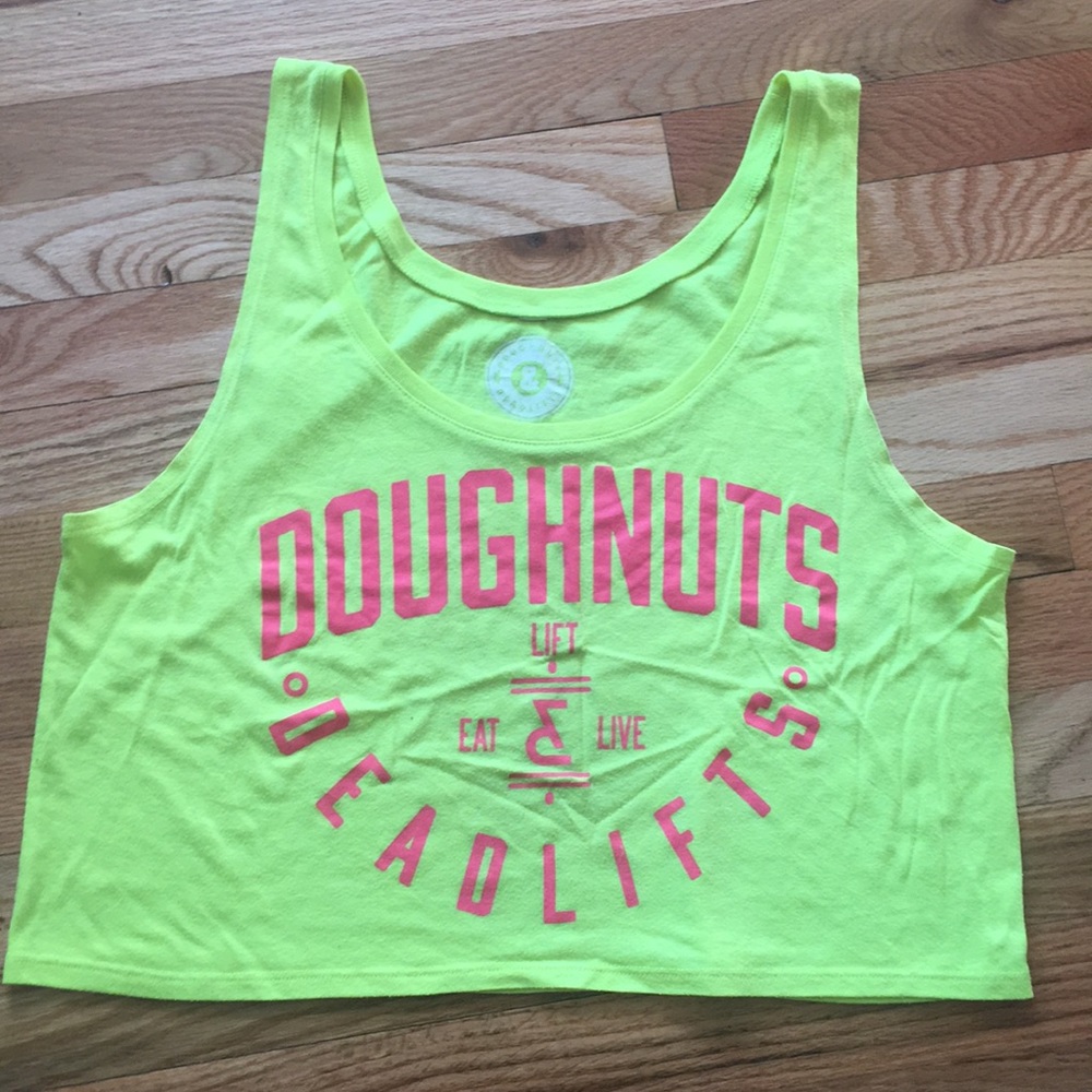 Doughnuts and deadlifts crop top!